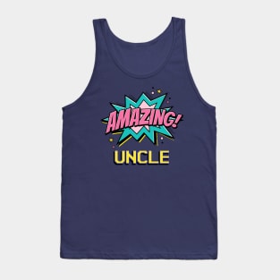 Amazing uncle - gift for amazing uncle Tank Top